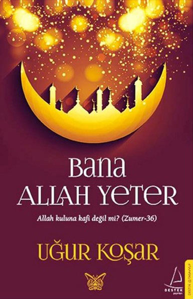 Bana Allah Yeter  - Destek Yayınları 