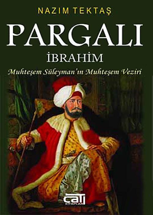 Pargalı İbrahim - Nazım Tektaş 