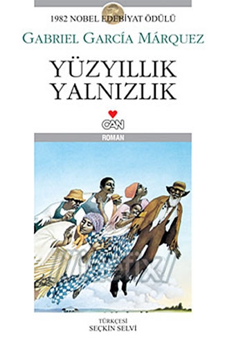 Yüzyıllık Yalnızlık - Gabriel Garcí­a Márquez 