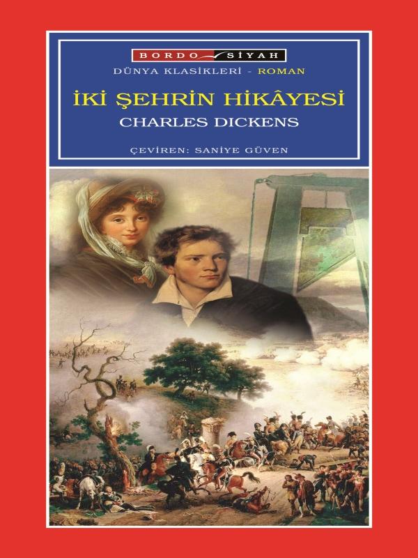 İki Şehrin Hikayesi(Bordo-Siyah) - Charles Dickens 