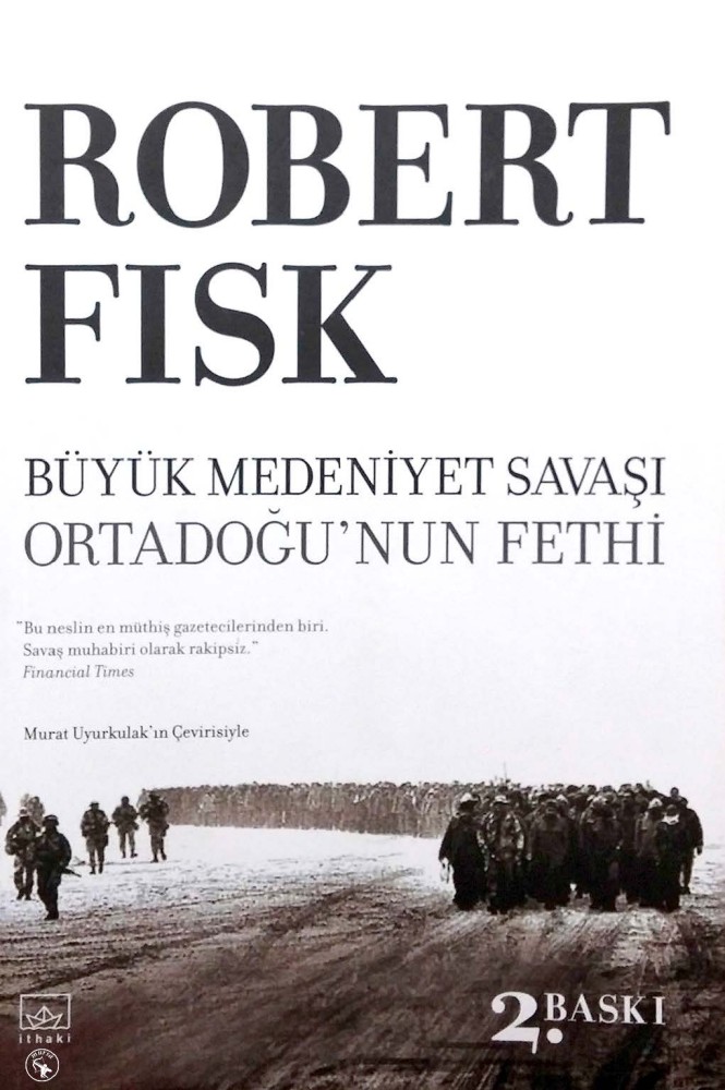 Büyük Medeniyet Savaşı (Ortadoğu'nun Fethi)  - İthaki Yayınları 