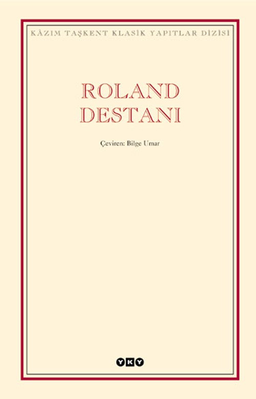 Roland Destanı  - Yapı Kredi Yayınları 