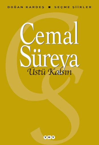 Üstü Kalsın - Cemal Süreya 