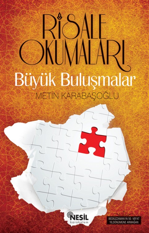 Risale Okumaları (Büyük Buluşmalar)  - Metin Karabaşoğlu 