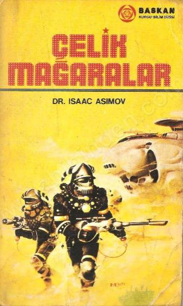 Çelik Mağaralar - Isaac Asimov 