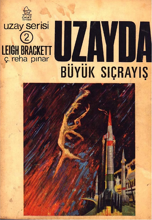 Uzayda Büyük Sıçrayış - Leigh Brackett 