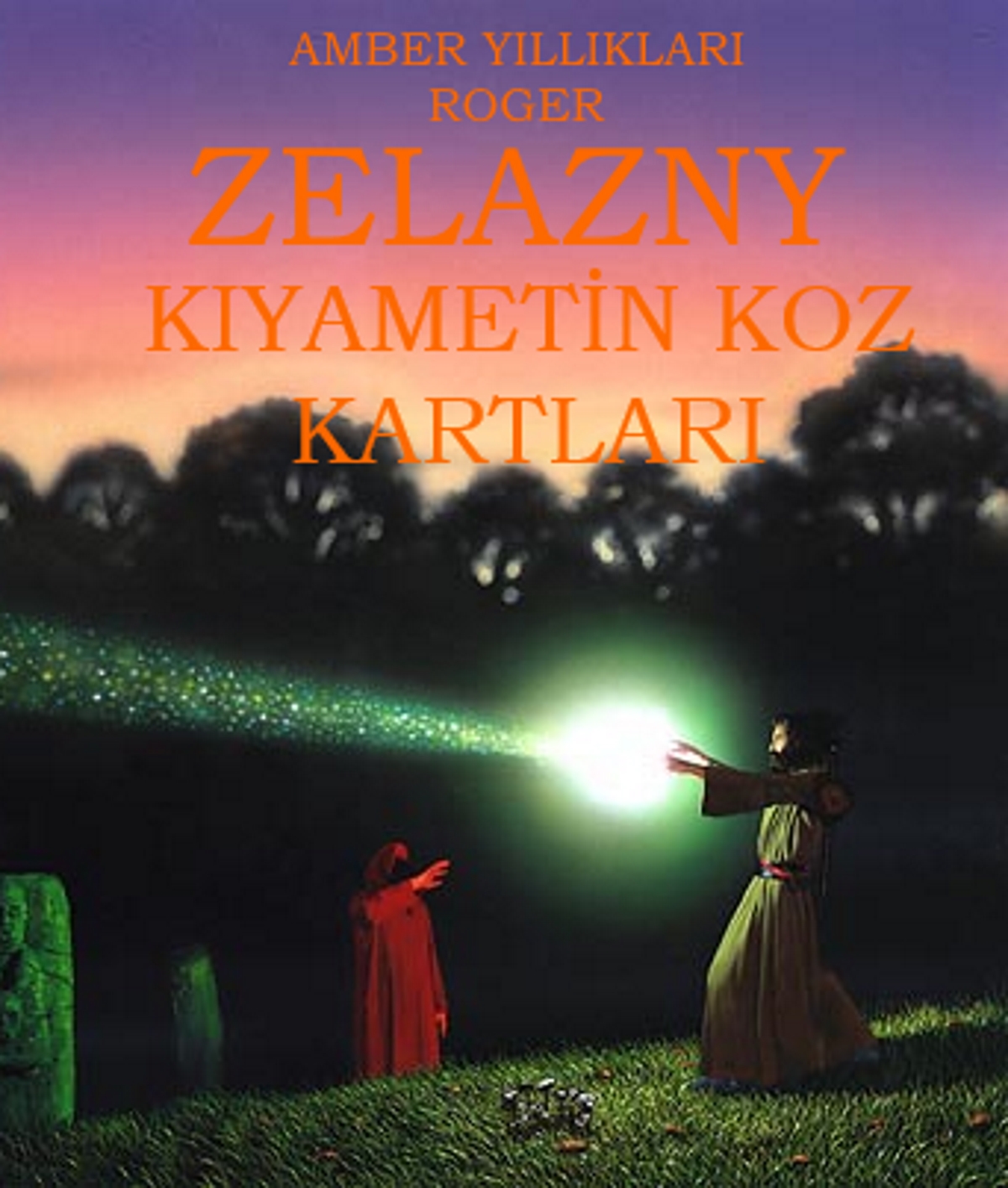 Kıyametin Koz Kartları - Roger Zelazny 