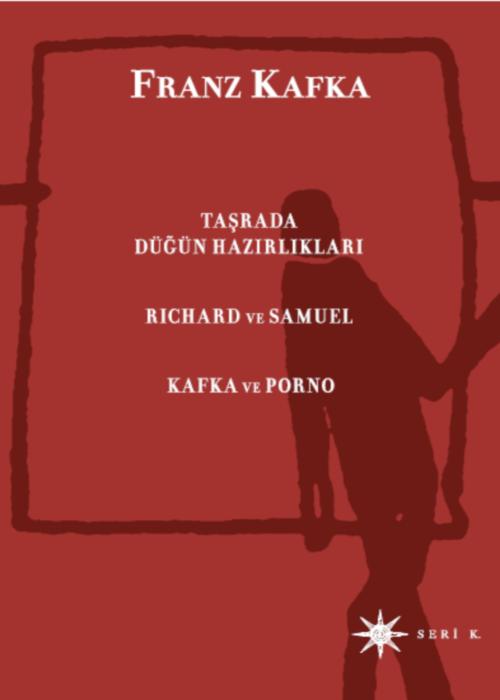 Taşrada Düğün Hazırlıkları  - Franz Kafka 