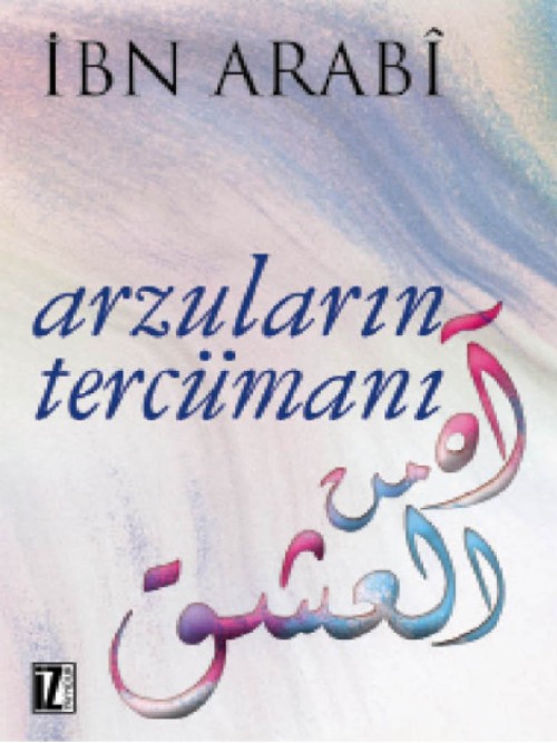 Arzuların Tercümanı  - Muhyiddin İbn Arabi 