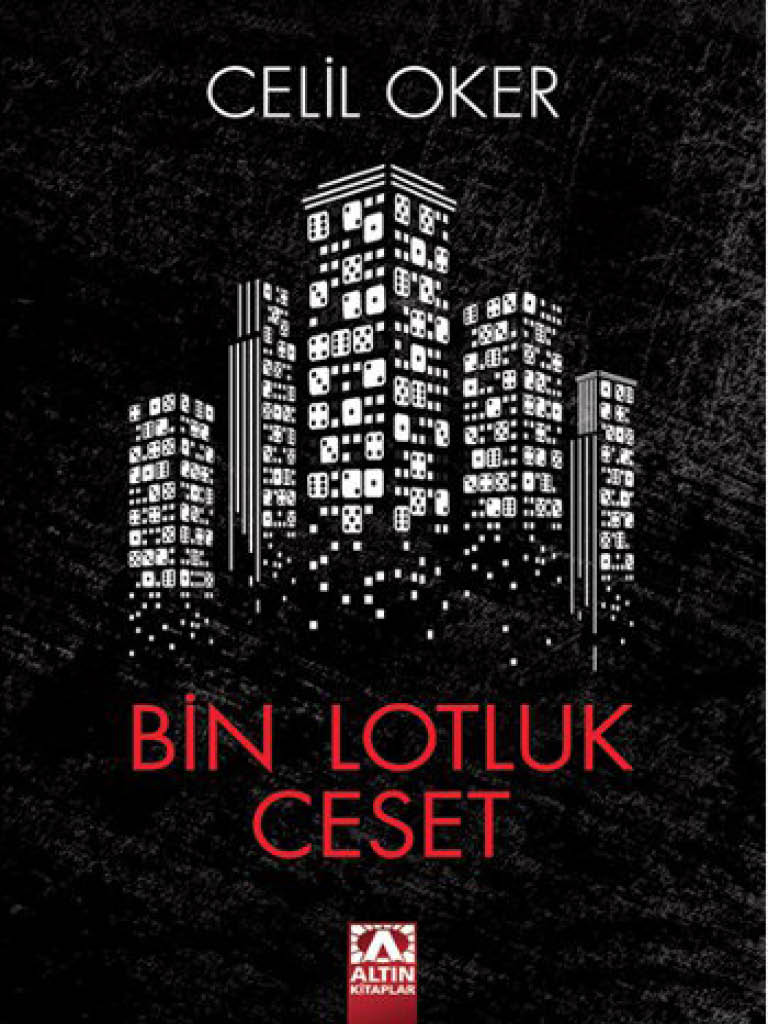 Bin Lotluk Ceset - Celil Oker 