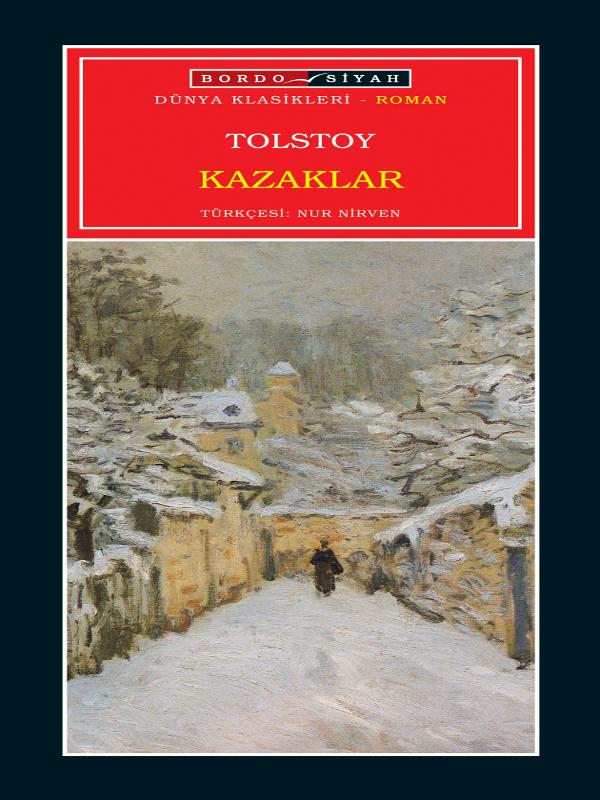 Kazaklar - Lev Nikolayeviç Tolstoy 