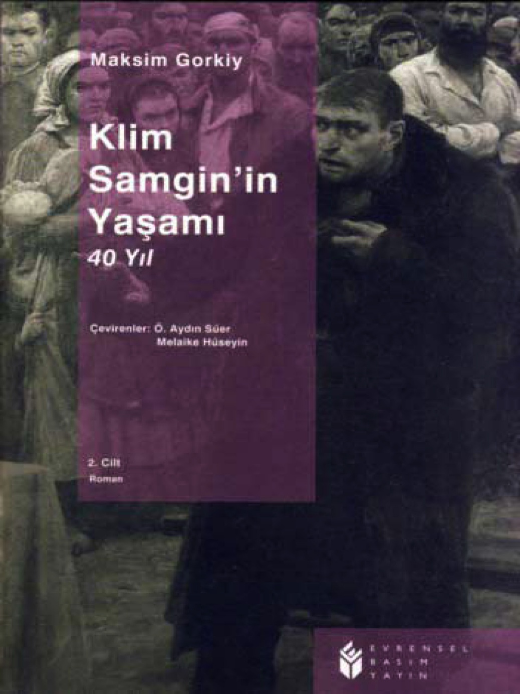 Klim Samgin'in Yaşamı (2. Cilt)  - Maksim Gorki 