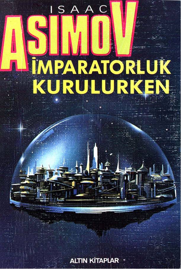 Vakıf Kurulurken (İmparatorluk Kurulurken) - Isaac Asimov 