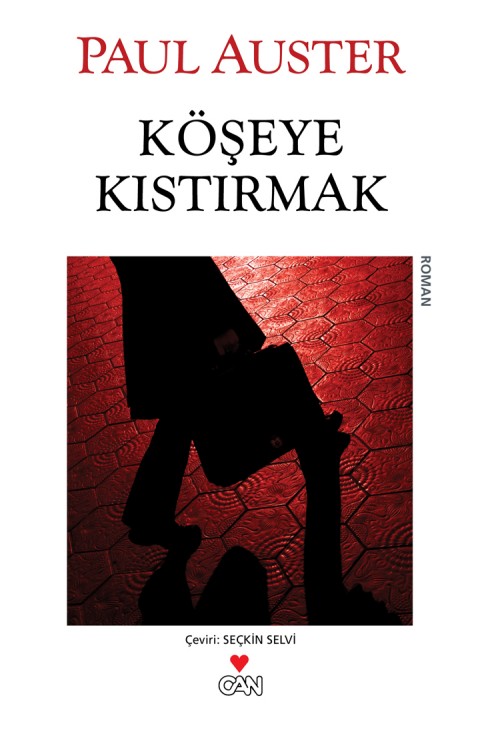 Köşeye Kıstırmak  - Paul Auster 