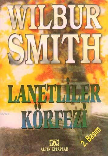 Lanetliler körfezi - Wilbur Smith 