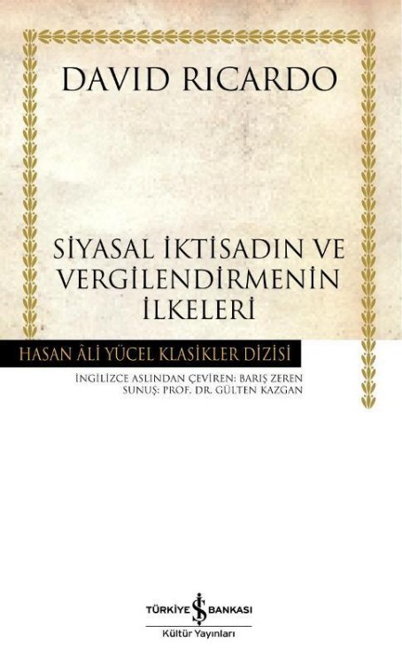 Siyasal İktisadın ve Vergilendirmenin İlkeleri  - İş Bankası Kültür Yayınları 