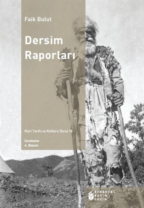 Dersim Raporları  - Evrensel Basım Yayın 