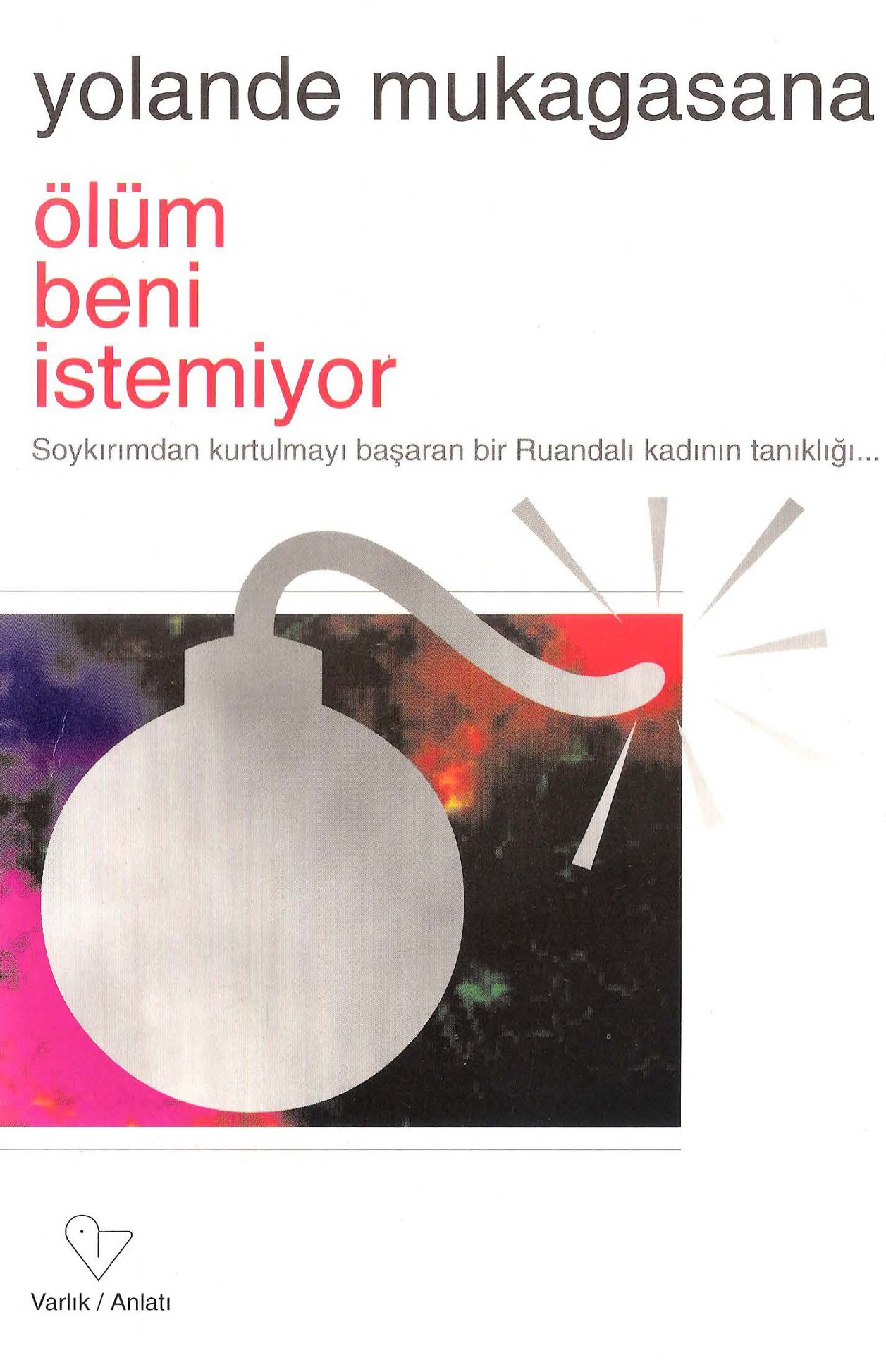 Ölüm Beni İstemiyor - Yolande Mukagasana 