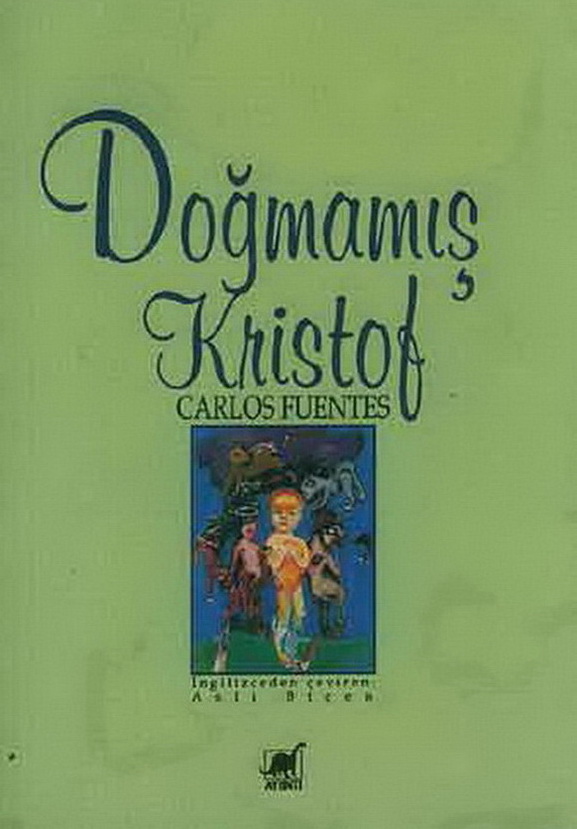 Doğmamış Kristof - Carlos Fuentes 