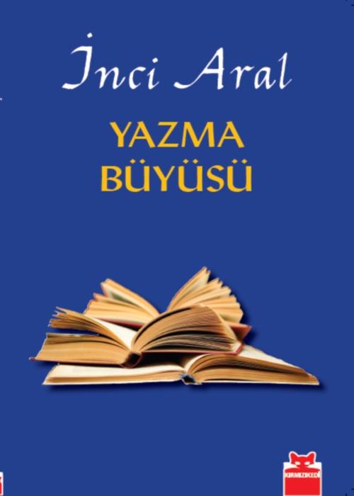 Yazma Büyüsü  - İnci Aral 