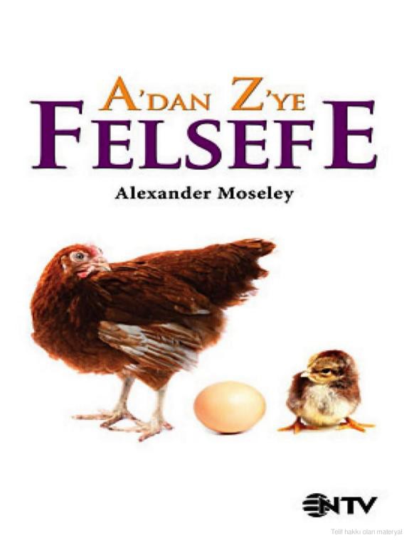 A'dan Z'ye Felsefe - Alexander Moseley 