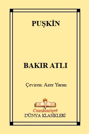 Bakır Atlı - Aleksandr Sergeyeviç Puşkin 