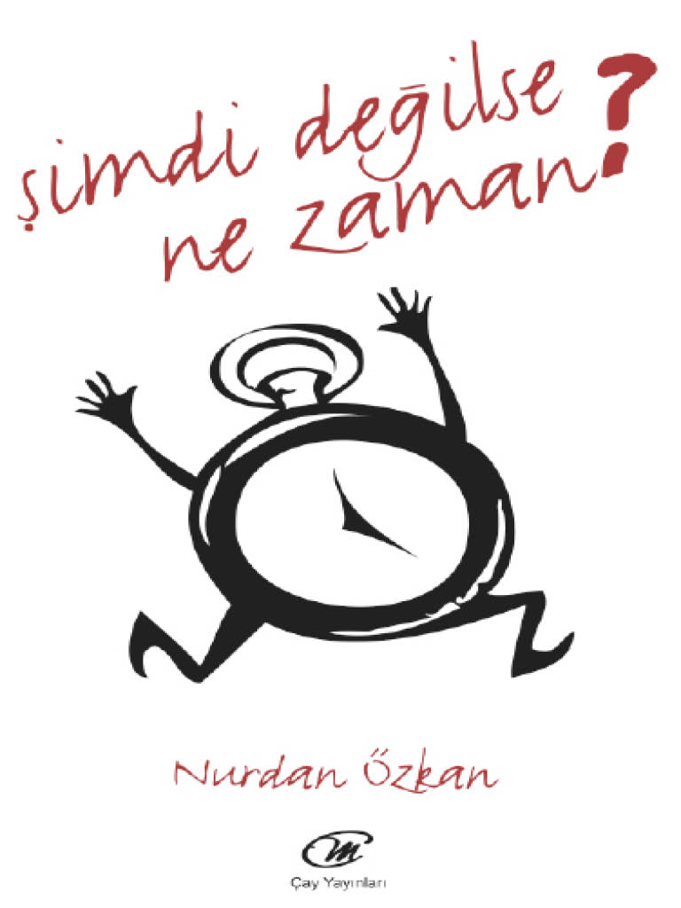 Şimdi Değilse Ne Zaman - Nurdan Özkan 