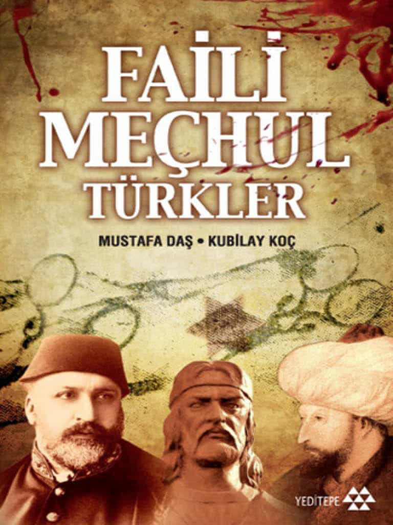 Faili Meçhul Türkler  - Yeditepe Yayınevi 