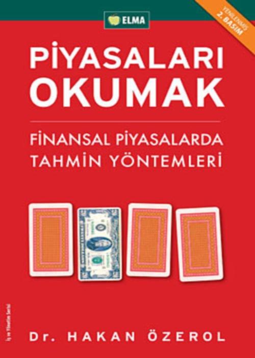 Piyasaları Okumak - Silkelenen Keriz Olmayın!  - Elma Yayınevi 