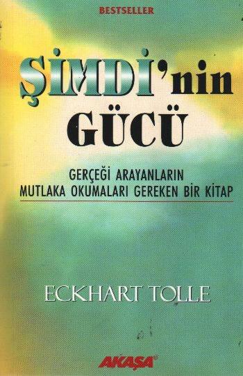 Şimdinin Gücü - Eckhart Tolle 