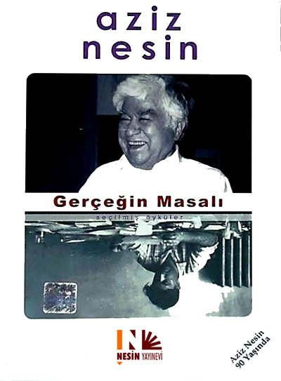 Gerçeğin Masalı - Aziz Nesin 