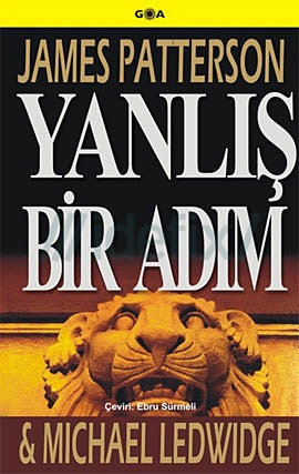 Yanlış Bir Adım - James Patterson| Michael Ledwidge 