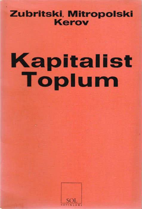 Kapitalist Toplum - Zubritski| Mitropolski| Kerov 