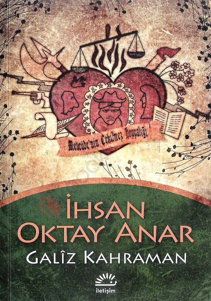 Galîz Kahraman  - İhsan Oktay Anar 