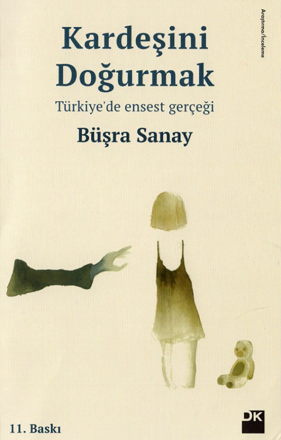 Kardesini_Dogurmak - Türkiye'de Ensest Gerçeği - Büşra Sanay 