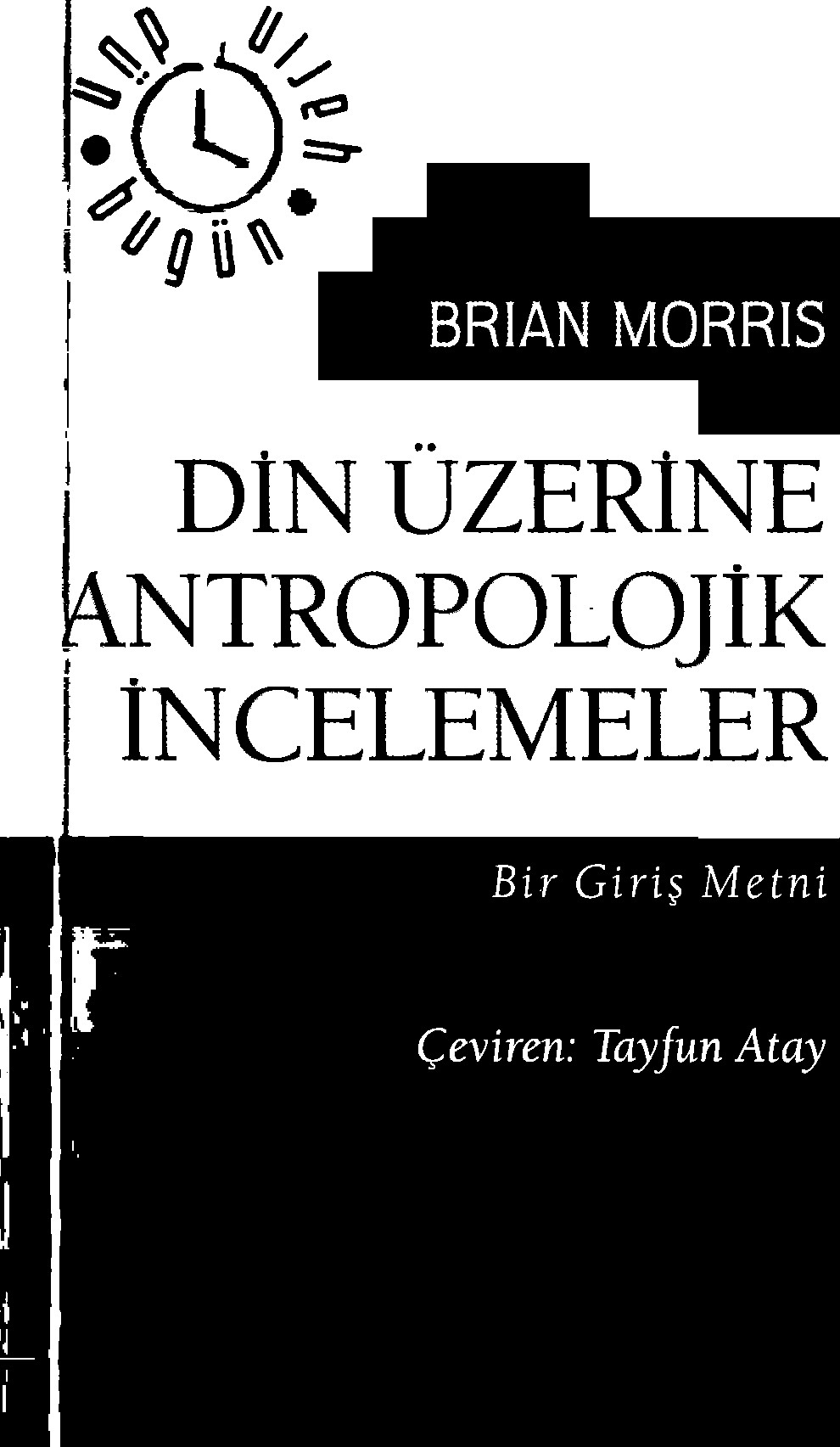 Din Üzerine Antropolojik İncelemeler - Brian Morris 