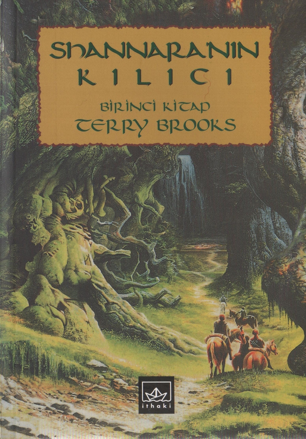 Shannara'nın Kılıcı I - Terry Brooks 