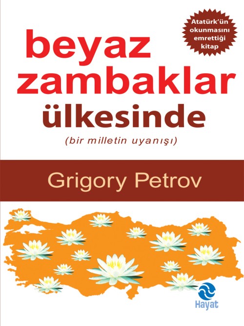 Beyaz Zambaklar Ülkesinde - Grigory Petrov 