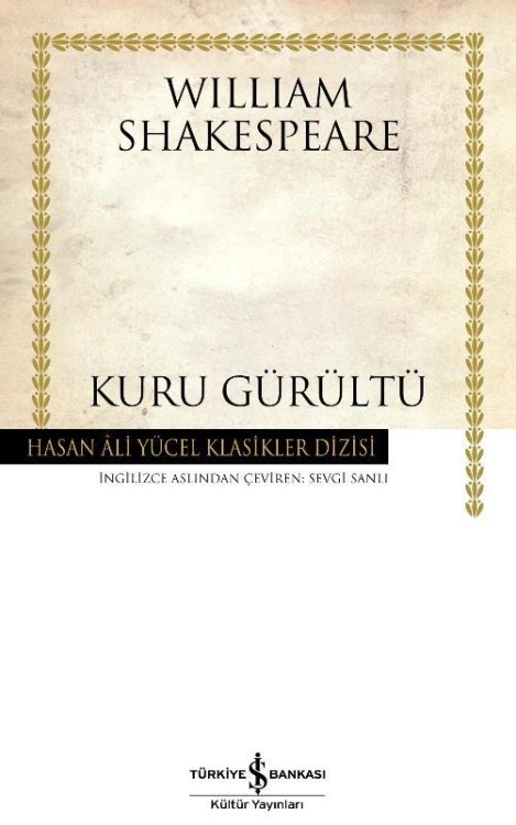 Kuru Gürültü  - İş Bankası Kültür Yayınları 