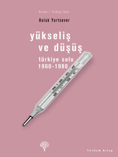 Yükseliş ve Düşüş  - Yordam Kitap 