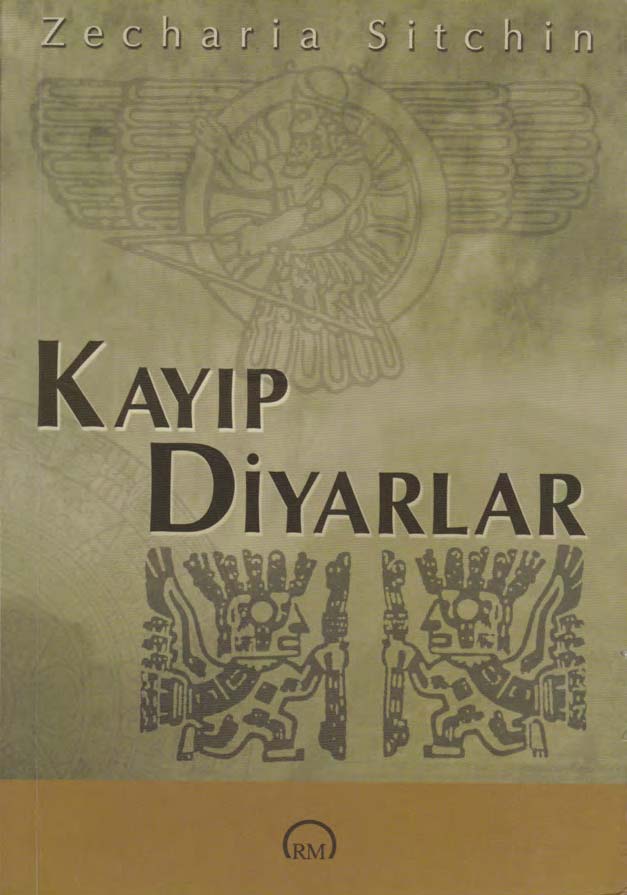 Kayıp Diyarlar  - Zecharia Sitchin 