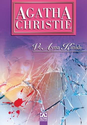 Ve Ayna Kırıldı - Agatha Christie 