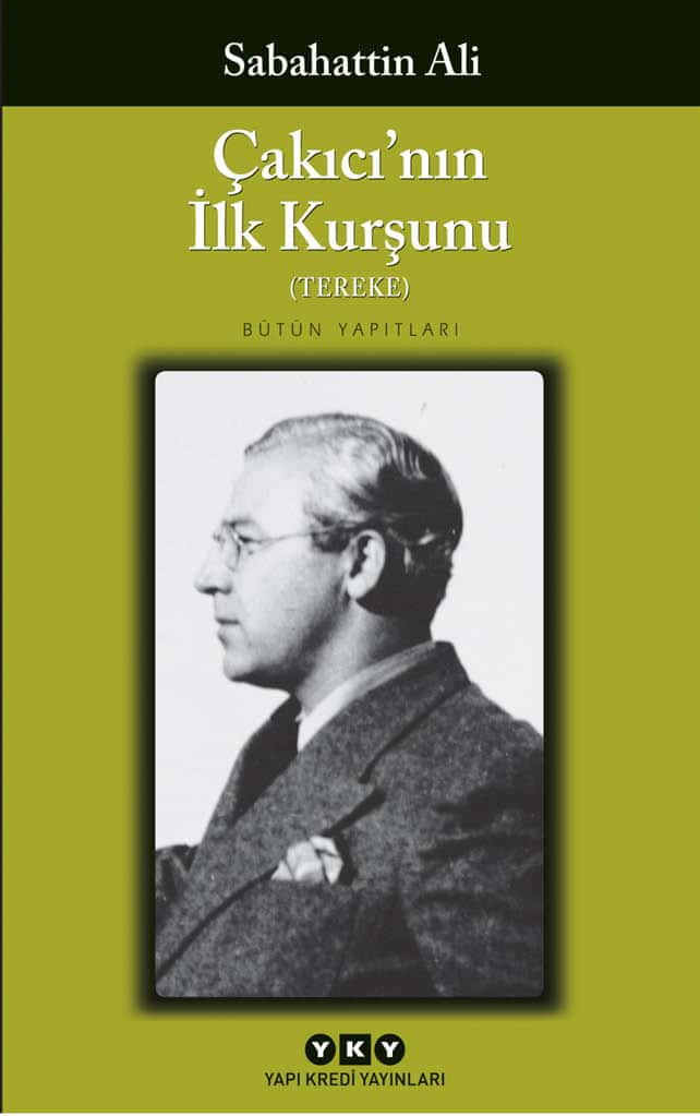 Çakıcı'nın İlk Kurşunu  - Yapı Kredi Yayınları 