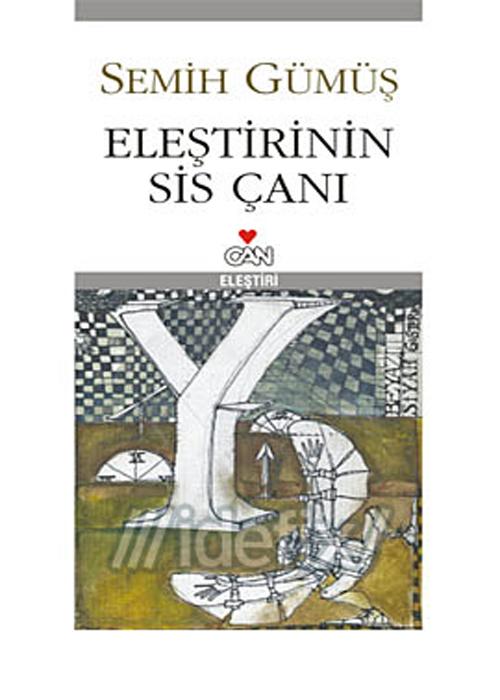 Eleştirinin Sis Çanı - Semih Gümüş 