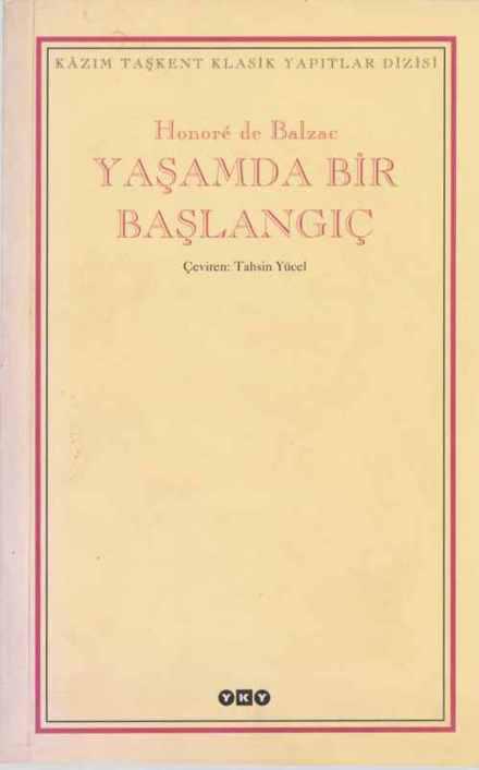 Yaşamda Bir Başlangıç - Honore de Balzac 