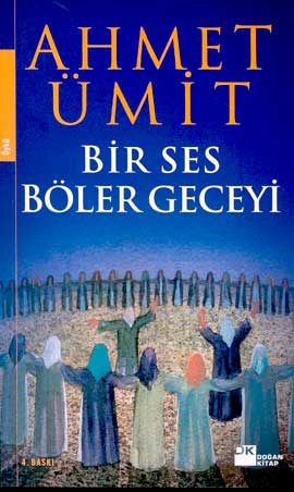 Bir Ses Böler Geceyi  - Doğan Kitap 