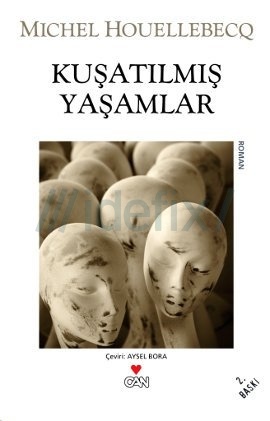 Kuşatılmış Yaşamlar  - Can Yayınları 