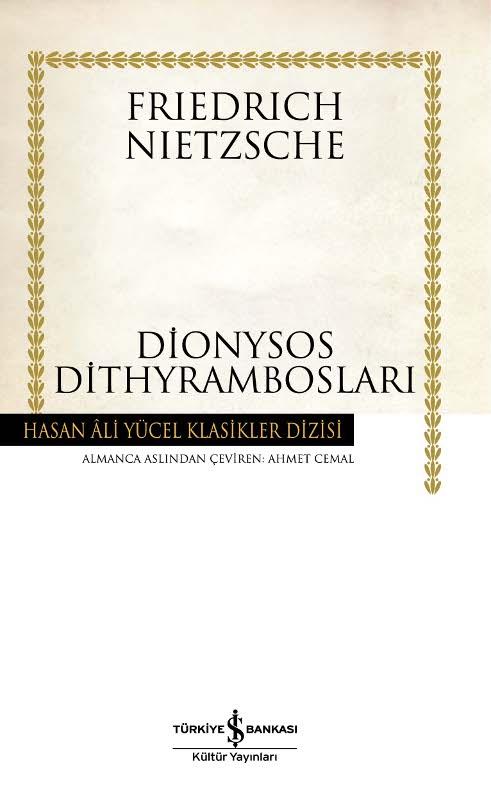 Dionysos Dithyrambosları - Friedrich Wilhelm Nietzsche 