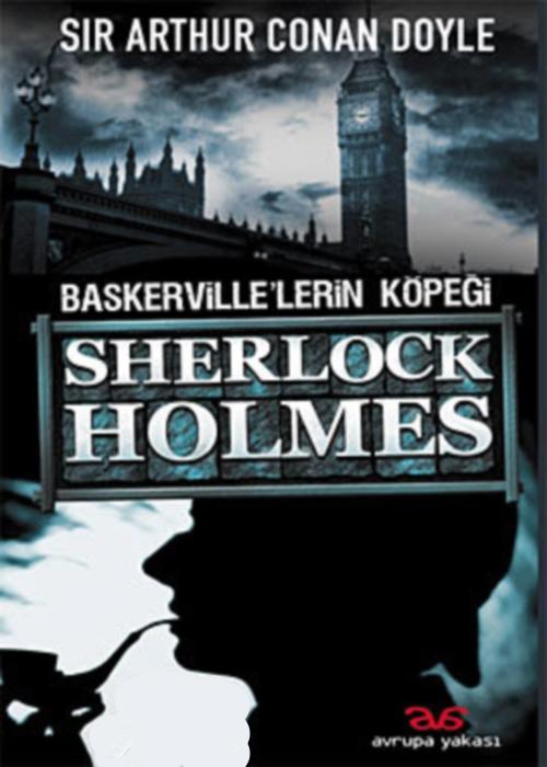 Sherlock Holmes - Baskerville'lerin Köpeği  - Avrupa Yakası Yayınları 