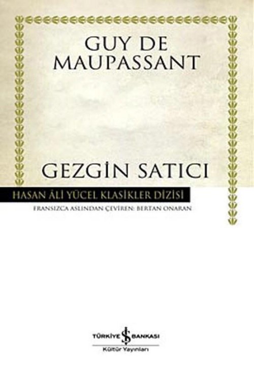 Gezgin Satıcı  - Guy De Maupassant 